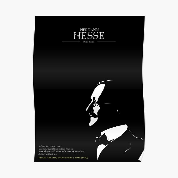A Quote By Hermann Hesse Poster