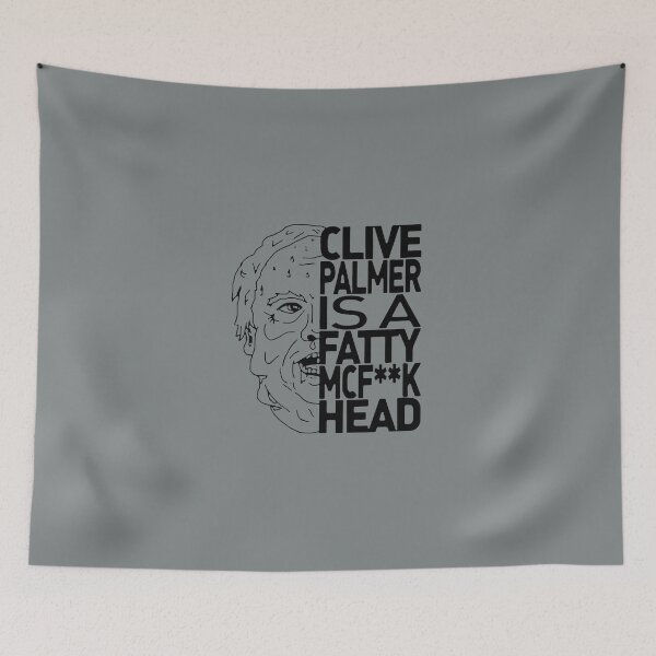 Item preview, Jordan Shanks Clive Palmer es un gordo MCFuck Head designed and sold by callumyoungi.