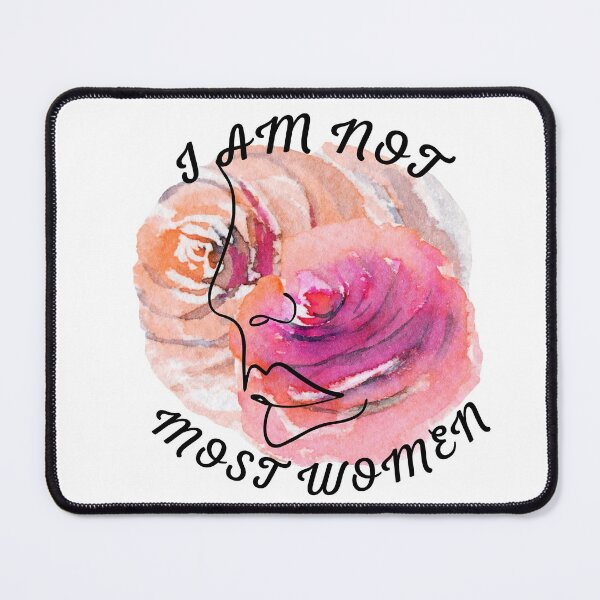 Item preview, I Am Not Most Women designed and sold by danaJG.