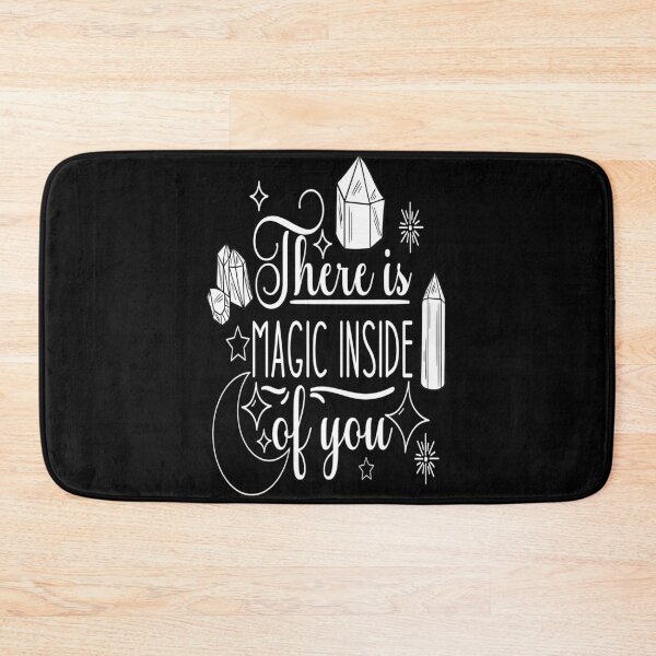 Item preview, There is Magic Inside of You designed and sold by davidmurtagh.