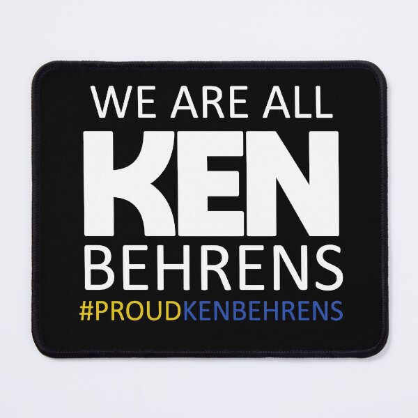 Item preview, We are all Ken Behrens proud Ken Behrens designed and sold by Djalane.