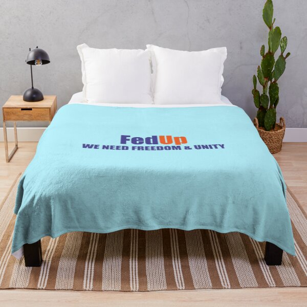Item preview, FedUp We Need Freedom & Unity designed and sold by yoshra.