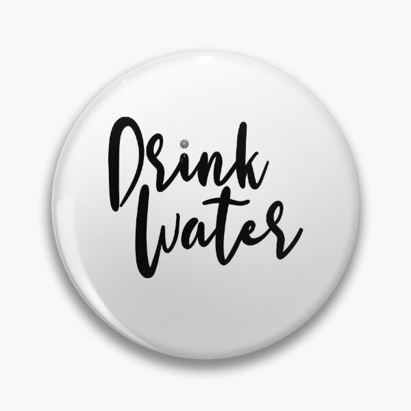 Item preview, DRINK WATER designed and sold by wildwhimsical.