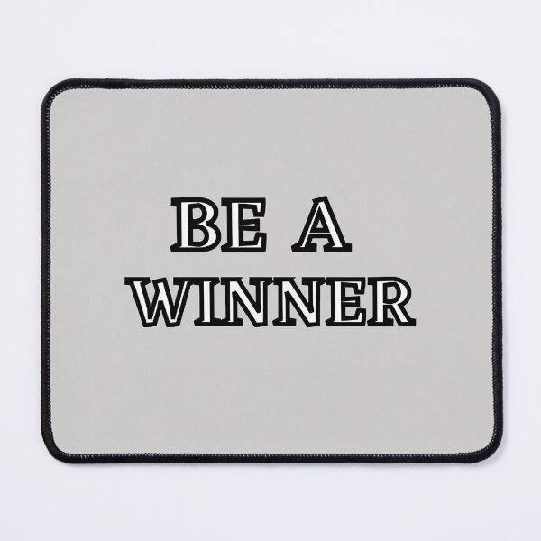Item preview, Be a winner  designed and sold by Kuitoo.