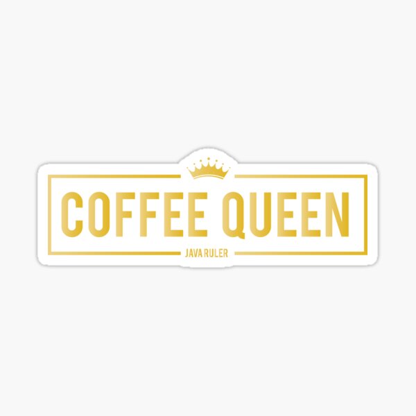 Coffee Queen Sticker