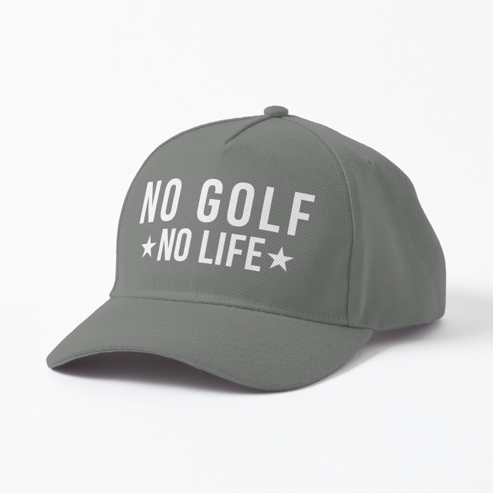 no golf no life hat