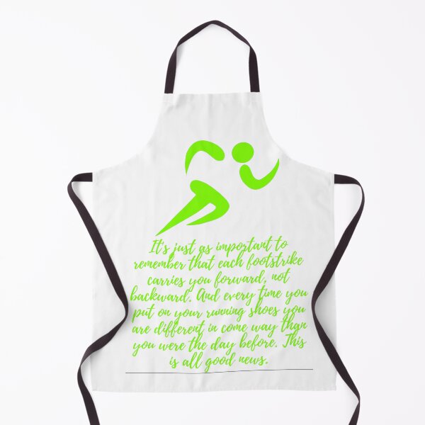 Item preview, It's just as important to remember that each footstrike carries you forward, not backward. - green designed and sold by BlueThrow.