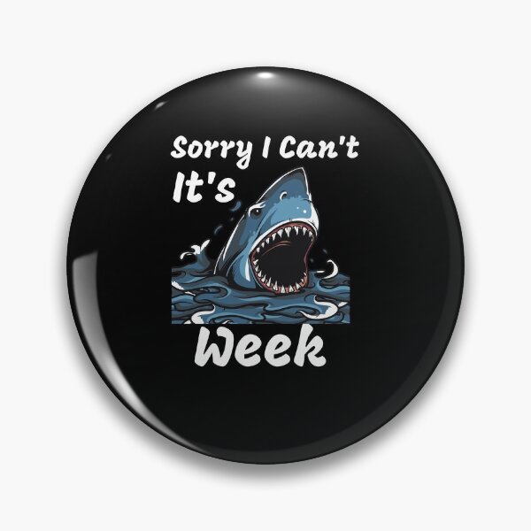 Item preview, Wild Blue Shark Sorry I Can't It's Week Quote Tshirt Gift Idea For  Friend designed and sold by medbdj.
