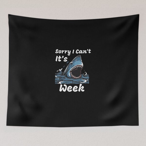 Item preview, Wild Blue Shark Sorry I Can't It's Week Quote Tshirt Gift Idea For  Friend designed and sold by medbdj.
