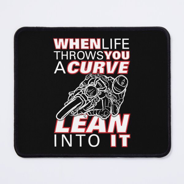 Item preview, When life throws you a curve lean into it - First Edition - Life Quotes designed and sold by etoide.