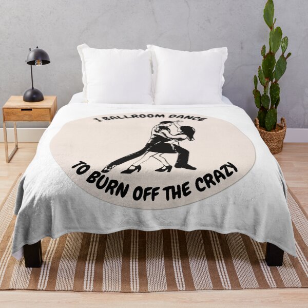 Item preview, I ballroom dance to burn off the crazy design designed and sold by YuneDesigns.