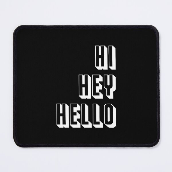 Item preview, Hi Hey Hello Typography (Black) designed and sold by quoteedesigns.