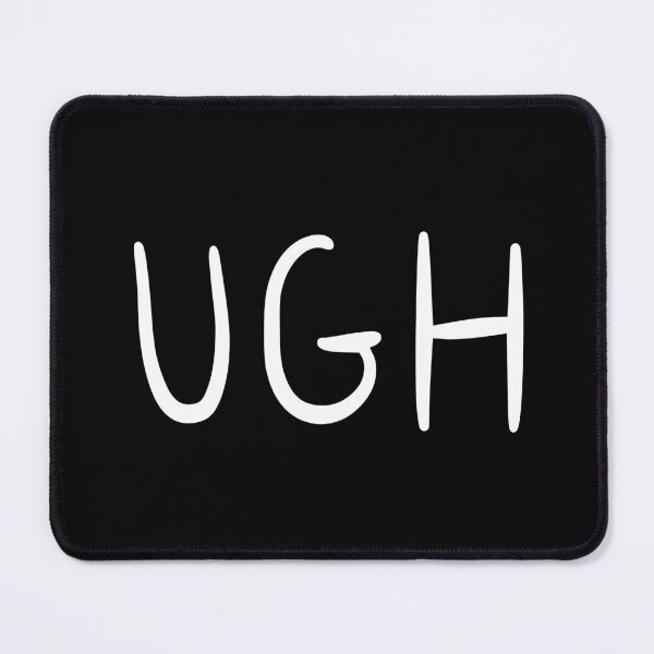 Item preview, Ugh (Black) designed and sold by quoteedesigns.