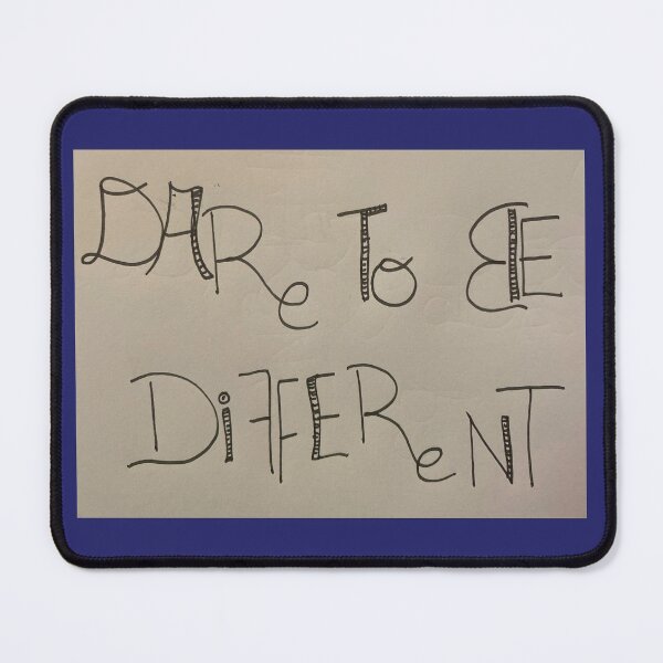 Item preview, Dare To Be Different designed and sold by kciecierski.