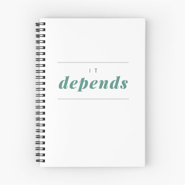 Item preview, It Depends - Design for Researchers  designed and sold by statsandcats.