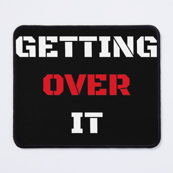 Item preview, getting over it designed and sold by MrAbde.