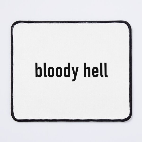 Item preview, Bloody Hell designed and sold by quoteedesigns.