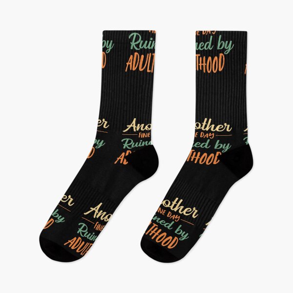 Item preview, Another Fine Day Ruined By Adulthood designed and sold by ZiesMerch.