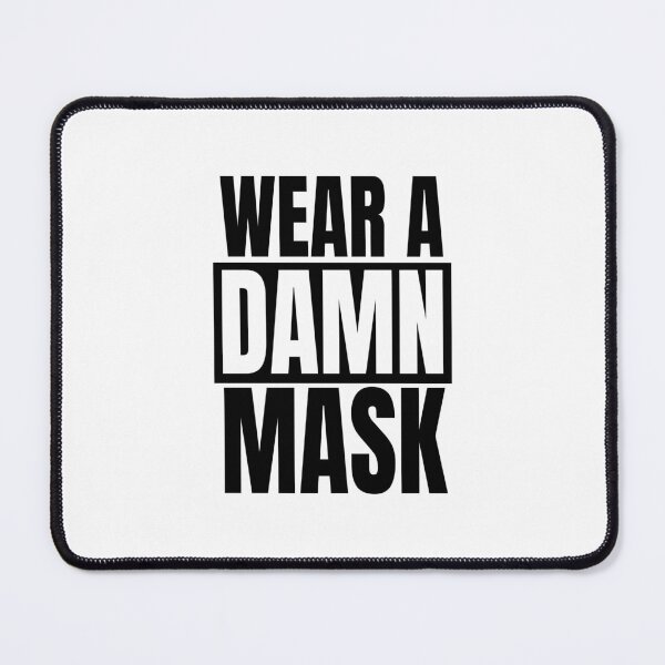 Item preview, Wear A Damn Mask designed and sold by quoteedesigns.