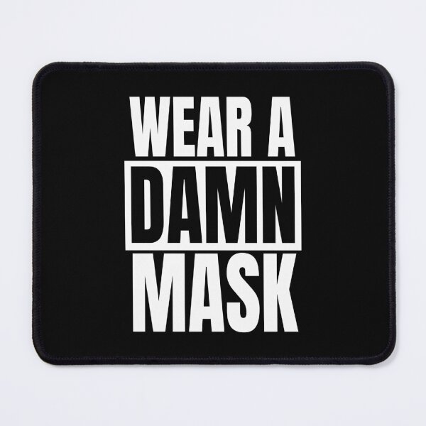 Item preview, Wear A Damn Mask (Black) designed and sold by quoteedesigns.