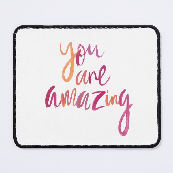 Item preview, You Are Amazing Words Text Saying Quite Script Hand Written Pink & Orange designed and sold by WearWolfDesigns.