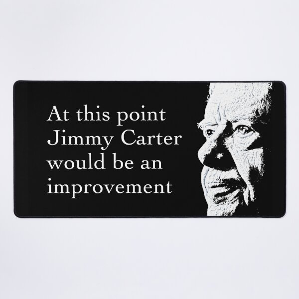 Item preview, Jimmy Carter Would Be An Improvement designed and sold by RightofCenter.