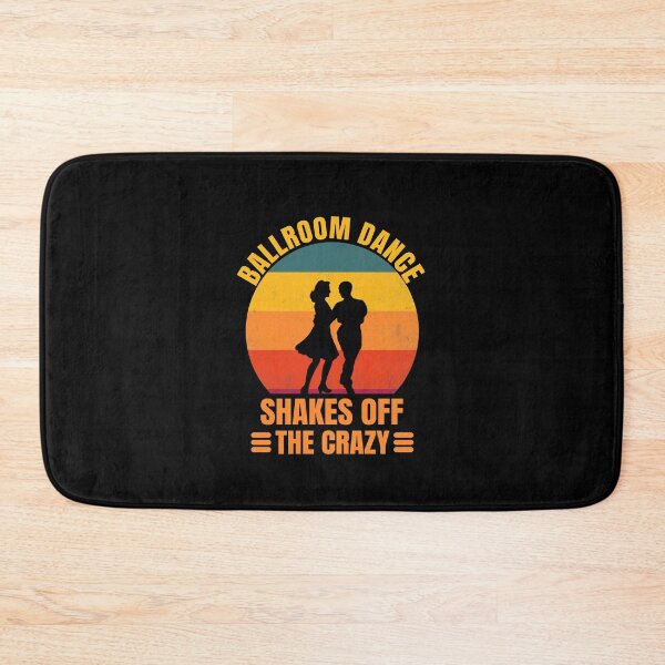 Item preview, I Ballroom Dance To Burn Off The Crazy | Shake Off The Crazy designed and sold by The-ItemShop.