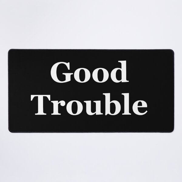 Item preview, Good Trouble mask quote designed and sold by PG Illustration.