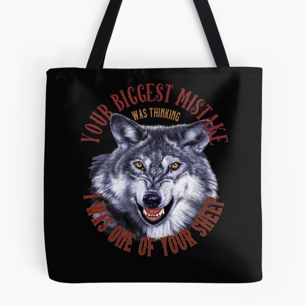 Item preview, Biggest Mistake Thinking I'm One Of Your SHEEP designed and sold by FOCUSED QUOTES CO.