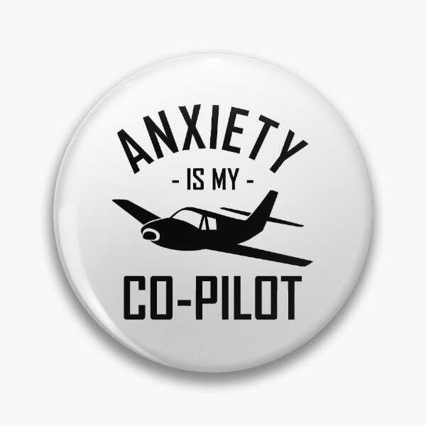 Item preview, Anxiety Is My Co-Pilot designed and sold by SpaceBandidos.