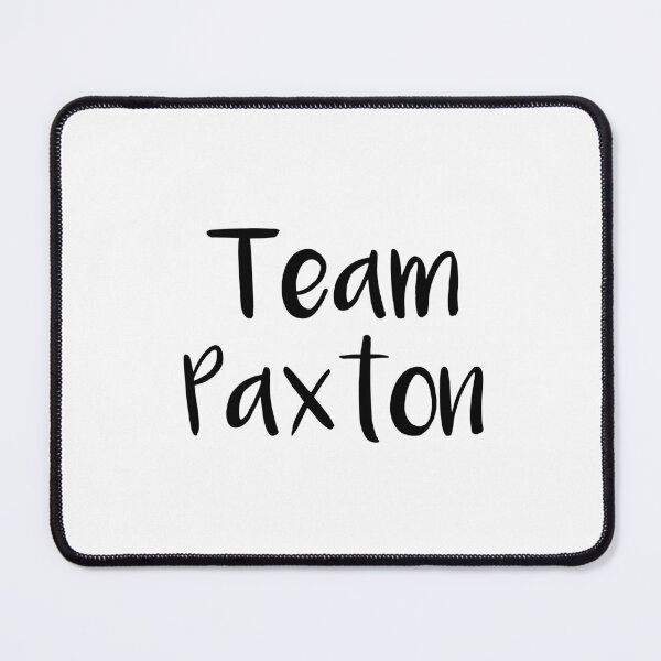 Item preview, Team Paxton designed and sold by quoteedesigns.