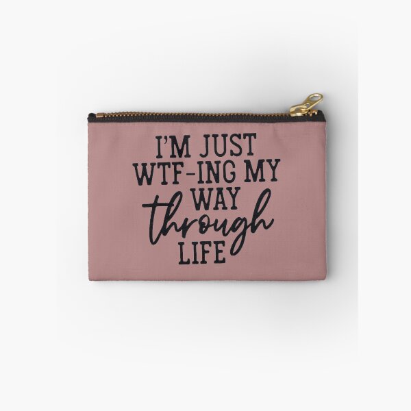 Item preview, WTFing My Way Through Life  designed and sold by chanat3659.
