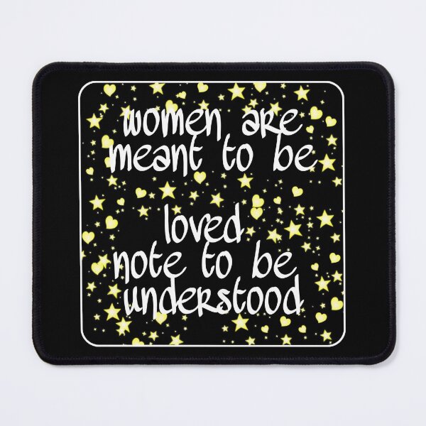 Item preview, Women are meant to be loved not to be understood T-shirt designed and sold by Unique styl DeSigNe.