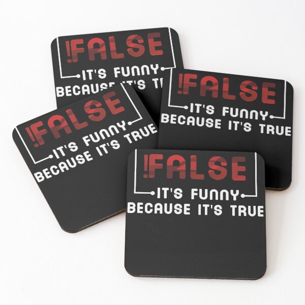 Item preview, !False - It's funny because It's true / Funny Programmer Gift Idea / Programming Quote Design designed and sold by Chamssou.