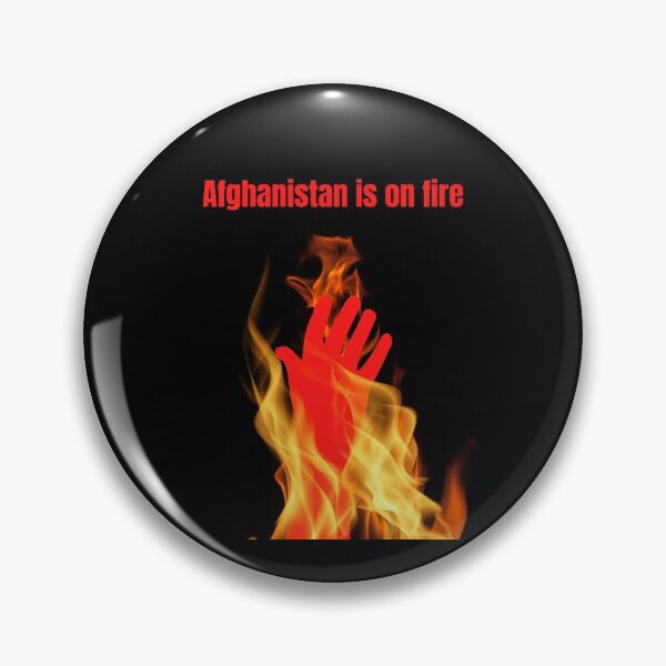 Item preview, Afghanistan Is on fire! Help and Support Our Kin! designed and sold by Julithstuff.