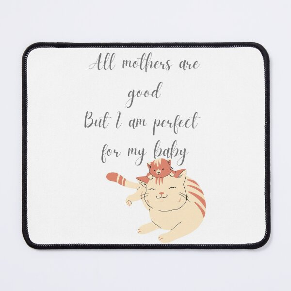 Item preview, Perfect Mom for My Baby Simple and Cute Design designed and sold by CBNetwork.