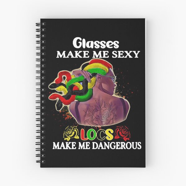 Item preview, GLASS MAKE ME SEXY LOCS MAKE ME DANGEROUS designed and sold by Youngstyle.