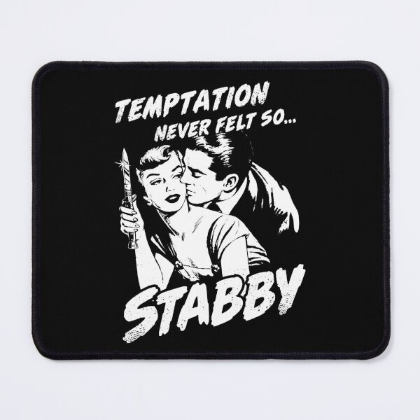 Item preview, Temptation Never Felt so Stabby! designed and sold by SpreadForSatan.