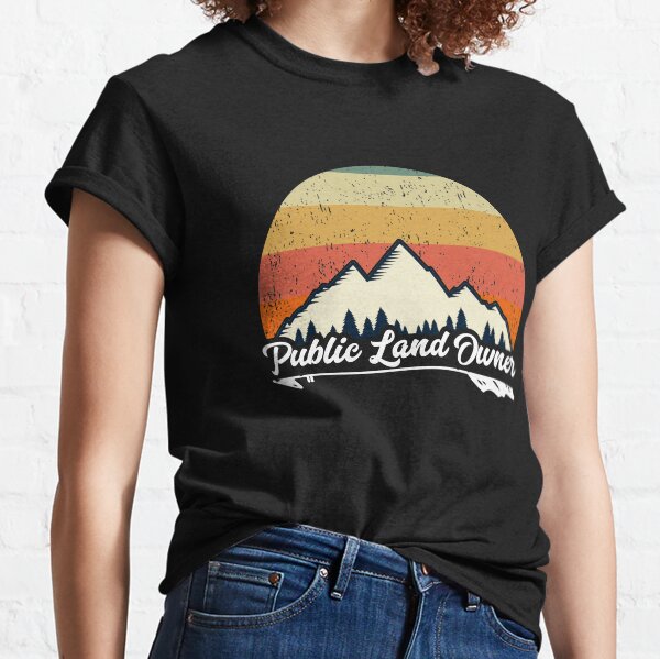 public land owner t shirt