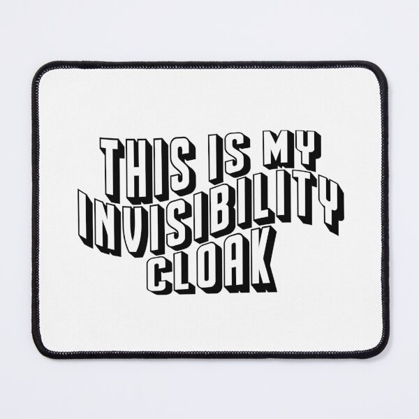 Item preview, This is My Invisibility Cloak designed and sold by quoteedesigns.
