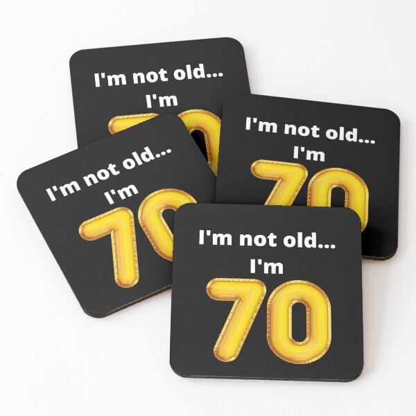 Item preview, I'm not old... I'm 70 designed and sold by DylanJones1.