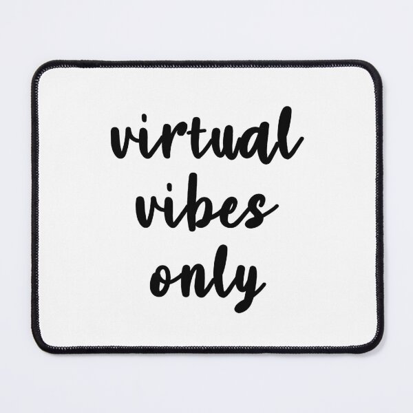 Item preview, Virtual Vibes Only designed and sold by quoteedesigns.