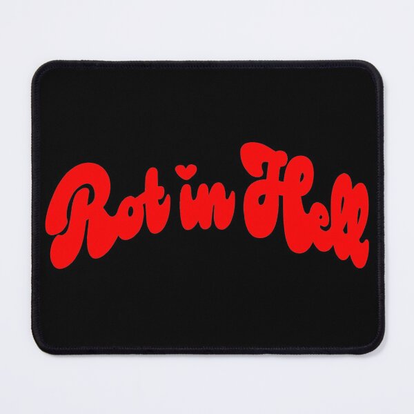 Item preview, Rot in Hell designed and sold by SpreadForSatan.