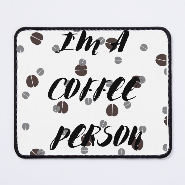Item preview, Im a coffee person designed and sold by PatiMN.