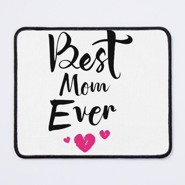 Item preview, Best Mom Ever designed and sold by PatiMN.