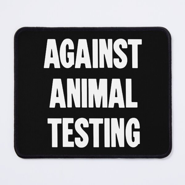Item preview, Against Animal Testing designed and sold by Good-Looking Corpse.