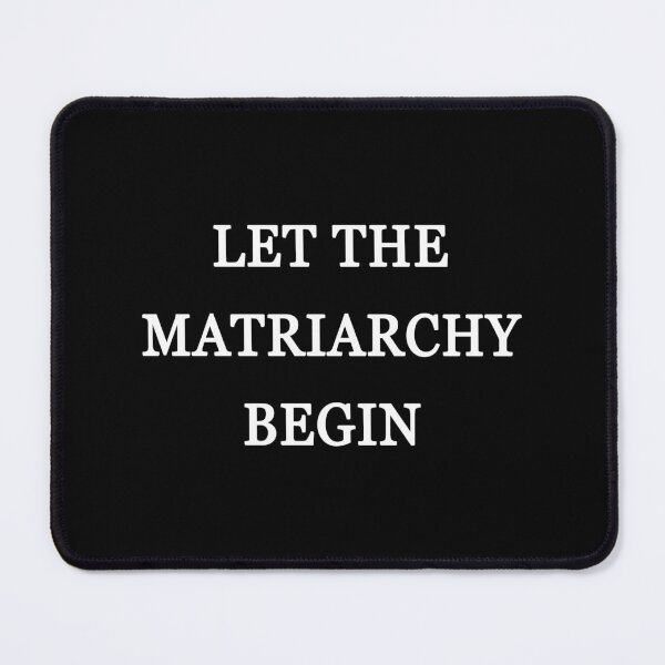Item preview, Let The Matriarchy Begin (Red) designed and sold by quoteedesigns.