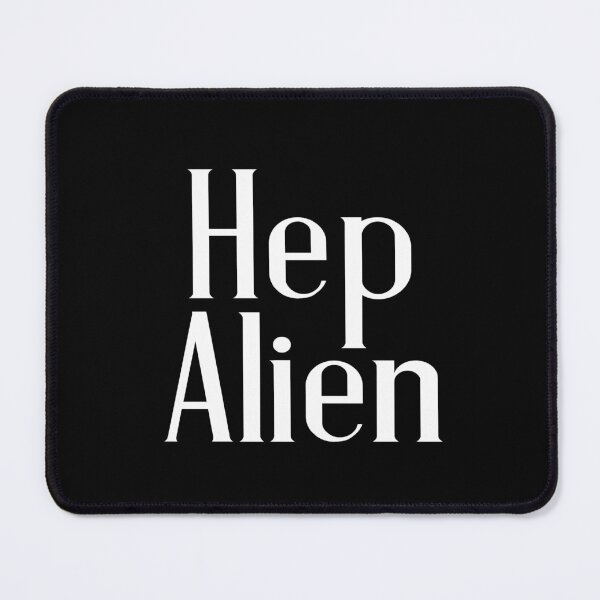 Item preview, Hep Alien (Black) designed and sold by quoteedesigns.