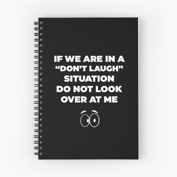 Item preview, If We Are In a Don't Laugh Situation Do Not Look Over At Me  designed and sold by Rami Khalifah.