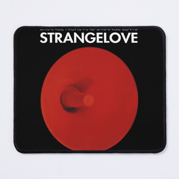 Strange love| Perfect Gift| Depeche gift Mouse Pad